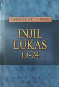 Image of Tafsiran Matthew Henry  ; Injil Lukas 13-24 (Trawas)