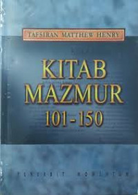 Image of Tafsiran Matthew Henry ; kitab Mazmur 101-150 (Trawas)
