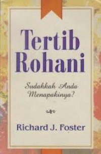 Image of Tertib Rohani : sudahkah anda menapakinya? (Trawas)