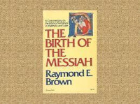 Image of The Birth Of The Messiah : A Commentary On The Infancy Narratives In Matthew And Luke  (Trawas)