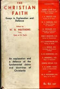 Image of The Christian Faith ; Essays In Explanation And Defence (Trawas)