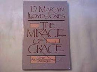 Image of The Miracle Of Grace : and other messages (Trawas)