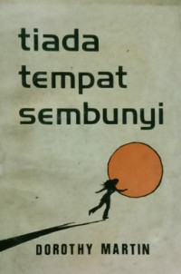 Image of Tiada Tempat Tersembunyi (Trawas)