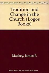 Image of Tradition And Change In The Church (Trawas)