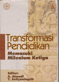 Image of Tranformasi Pendidikan Memasuki Milenium Ketiga (Trawas)